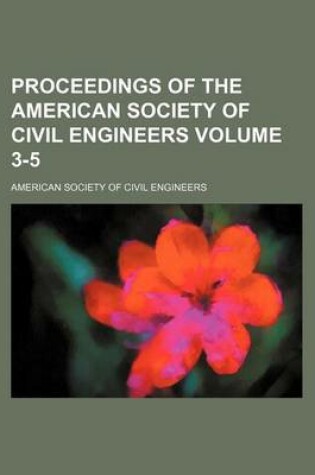 Cover of Proceedings of the American Society of Civil Engineers Volume 3-5