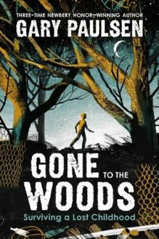 Cover of Gone to the Woods