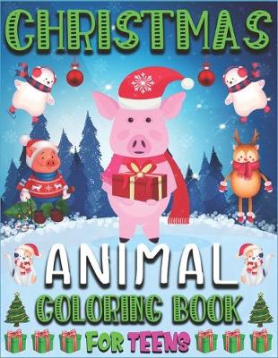 Book cover for Christmas Animal Coloring Book for Teens