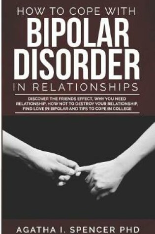 Cover of How to Cope with Bipolar Disorder in Relationships