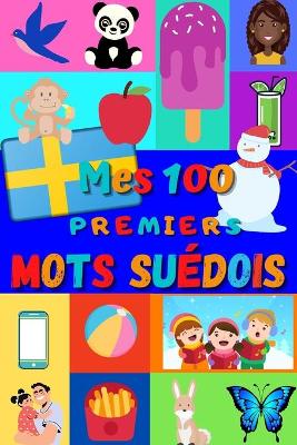 Book cover for Mes 100 premiers mots Suédois