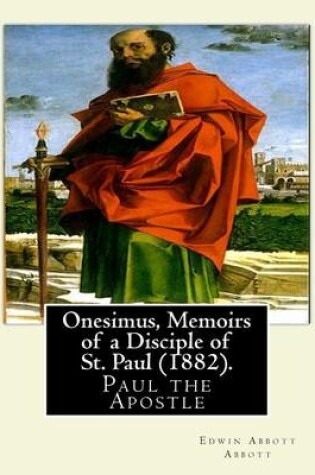 Cover of Onesimus, Memoirs of a Disciple of St. Paul (1882). By