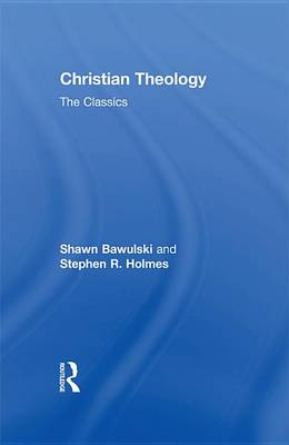 Book cover for Christian Theology: The Classics