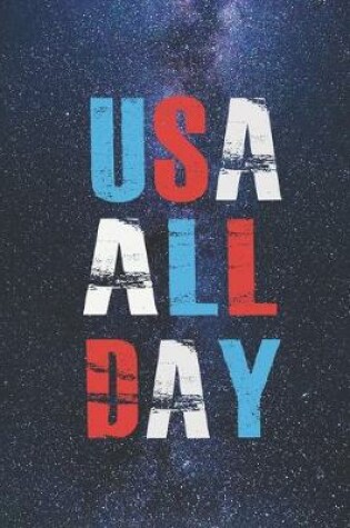 Cover of USA ALL DAY - Proud American Journal