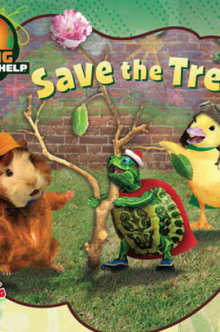 Cover of Wonder Pets Save the Tree