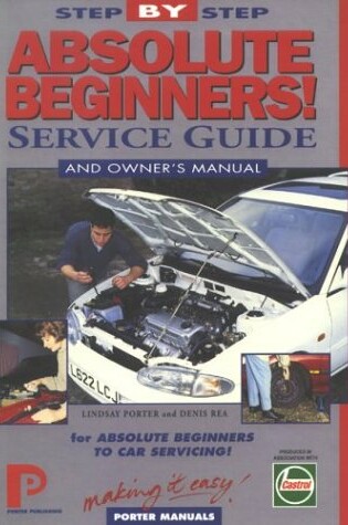 Cover of Absolute Beginner! Step-by-step Service Guide