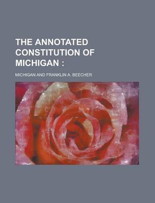 Book cover for The Annotated Constitution of Michigan