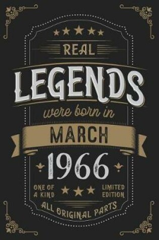 Cover of Real Legendes were born in March 1966