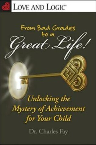 Cover of From Bad Grades to a Great Life!