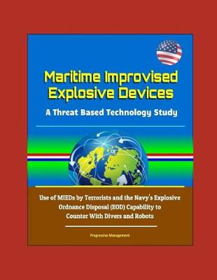 Book cover for Maritime Improvised Explosive Devices