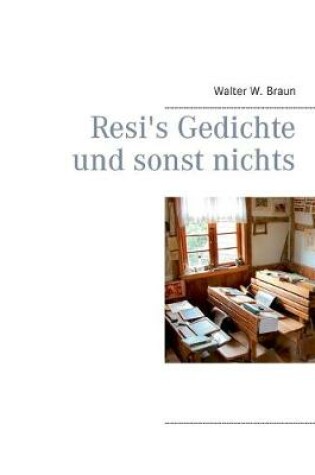 Cover of Resi's Gedichte und sonst nichts