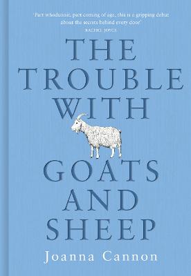 Book cover for The Trouble with Goats and Sheep