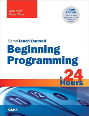 Cover of Beginning Programming in 24 Hours, Sams Teach Yourself