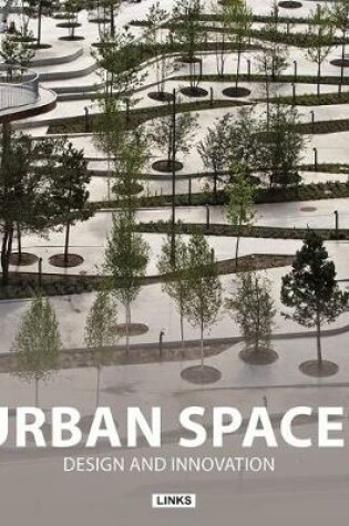 Cover of Urban Spaces: Design and Innovation