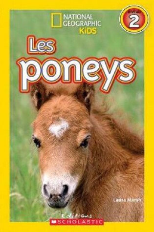 Cover of National Geographic Kids: Les Poneys (Niveau 2)
