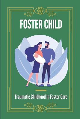 Cover of Foster Child