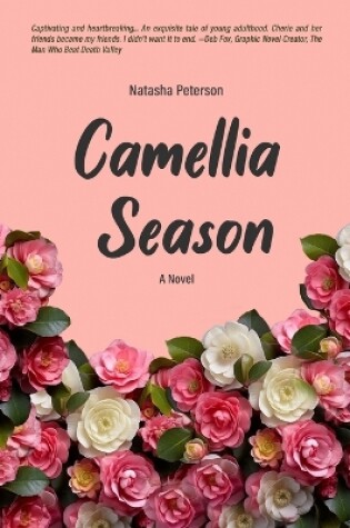 Cover of CAMELLIA SEASON A Novel