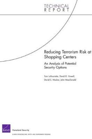 Cover of Reducing Terrorism Risk at Shopping Centers