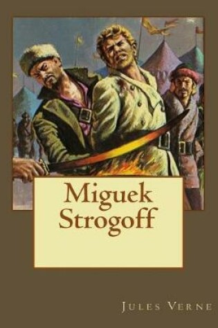 Cover of Miguek Strogoff