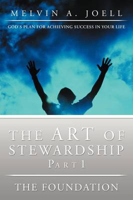 Book cover for The Art of Stewardship, Part 1-The Foundation