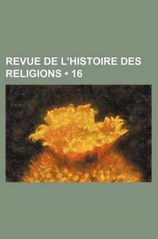 Cover of Revue de L'Histoire Des Religions (16)