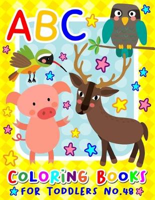 Book cover for ABC Coloring Books for Toddlers No.48