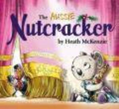 Book cover for Aussie Nutcracker