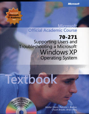 Book cover for Supporting Users and Troubleshooting a Microsoft Windows XP Operating System (70-271)