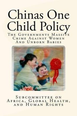 Cover of Chinas One Child Policy