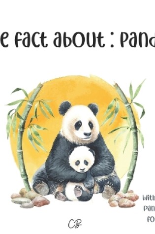 Cover of The fact about Pandas