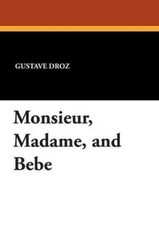 Cover of Monsieur, Madame, and Bebe