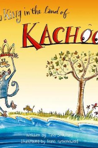 Cover of Who is king in the land of Kachoo?