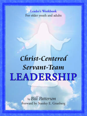 Book cover for Christ-Centered Servant-Team Leadership