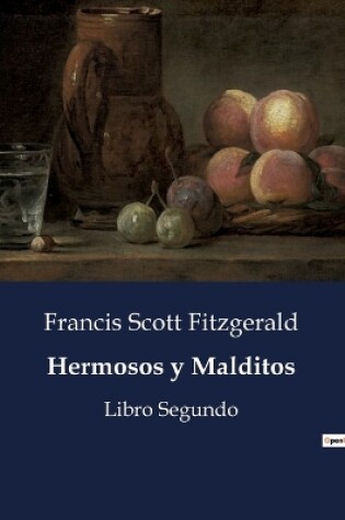 Cover of Hermosos y Malditos