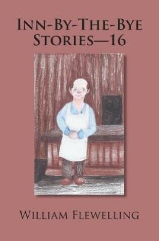 Cover of Inn-By-The-Bye Stories - 16