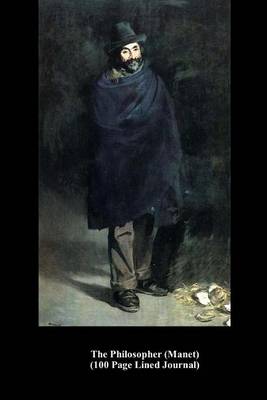 Book cover for The Philosopher (Manet) (100 Page Lined Journal)