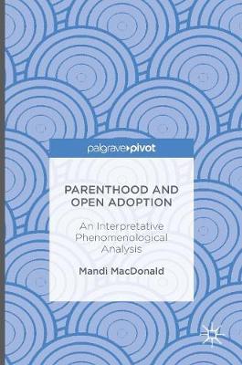 Cover of Parenthood and Open Adoption