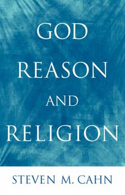 Book cover for God, Reason, and Religion