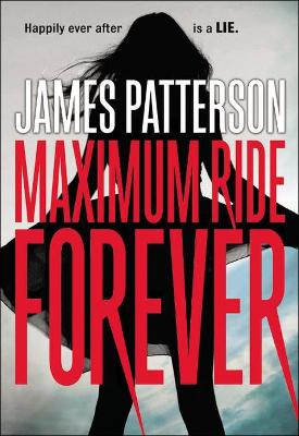 Book cover for Maximum Ride Forever