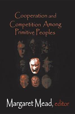 Book cover for Cooperation and Competition Among Primitive Peoples