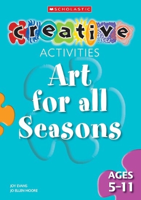 Book cover for Art for All Seasons Ages 5-11
