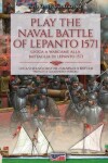 Book cover for Play the naval battle of Lepanto 1571