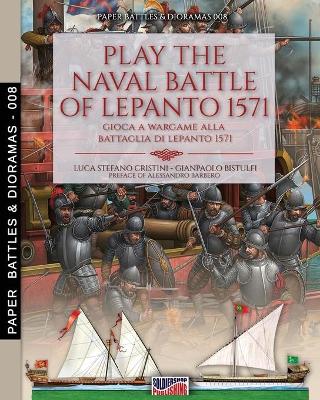 Cover of Play the naval battle of Lepanto 1571