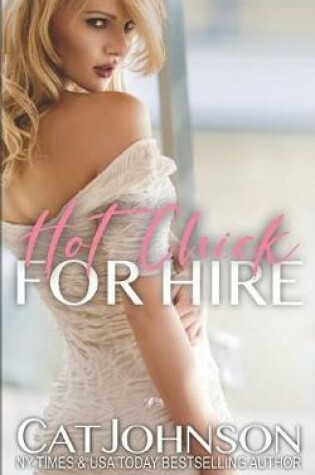 Cover of Hot Chick for Hire