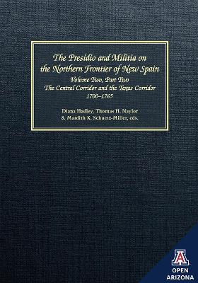 Book cover for The Presidio and Militia on the Northern Frontier of New Spain