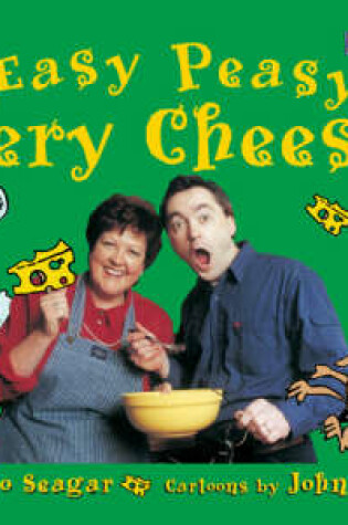 Cover of Easy Peasy Very Cheesy