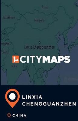 Book cover for City Maps Linxia Chengguanzhen China