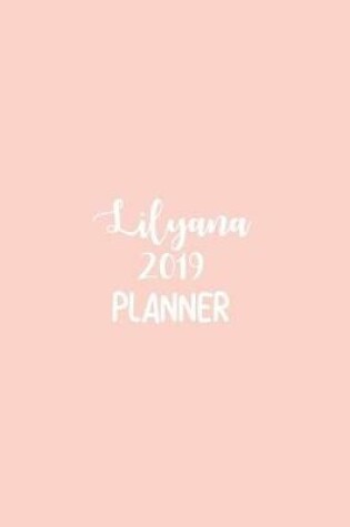 Cover of Lilyana 2019 Planner