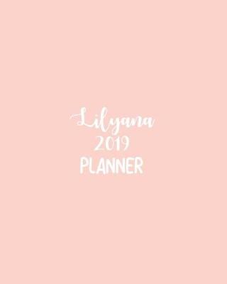 Book cover for Lilyana 2019 Planner