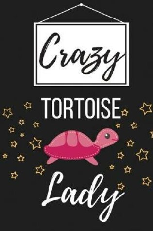 Cover of Crazy Tortoise Lady